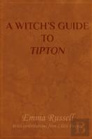 A Witch'S Guide To Tipton
