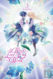 A Witch'S Love At The End Of The World, Vol. 3