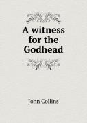 A Witness For The Godhead