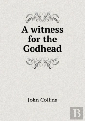 A Witness For The Godhead