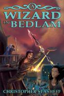 A Wizard In Bedlam