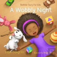 A Wobbly Night