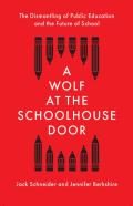 A Wolf At The Schoolhouse Door