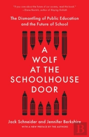 A Wolf At The Schoolhouse Door