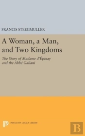A Woman, A Man, And Two Kingdoms