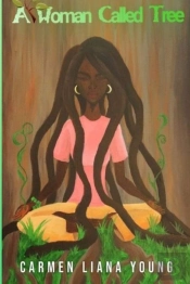 A Woman Called Tree