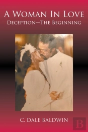 A Woman In Love - Deception-The Beginning