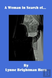 A Woman In Search Of...