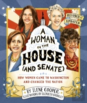 A Woman In The House (And Senate) (Revised And Updated)