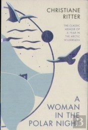 A Woman In The Polar Night