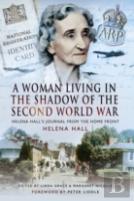 A Woman In The Shadow Of The Second World War