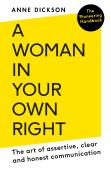A Woman In Your Own Right