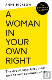 A Woman In Your Own Right