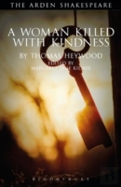 A Woman Killed With Kindness