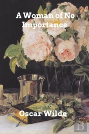 A Woman Of No Importance