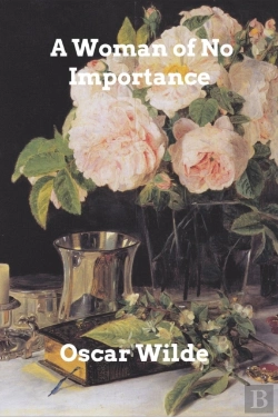Bertrand.pt - A Woman Of No Importance