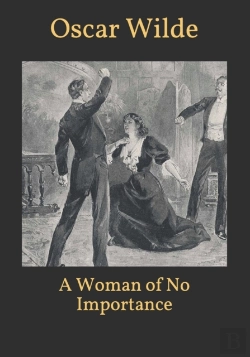 Bertrand.pt - A Woman Of No Importance