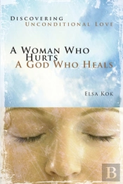 A Woman Who Hurts, A God Who Heals: Disc