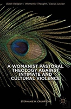 Bertrand.pt - A Womanist Pastoral Theology Against Intimate And Cultural Violence