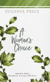 A Woman'S Choice