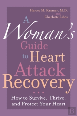 Bertrand.pt - A Woman'S Guide To Heart Attack Recovery