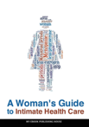 A Woman'S Guide To Intimate Health Care
