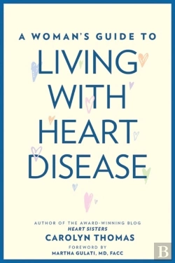 Bertrand.pt - A Woman'S Guide To Living With Heart Disease