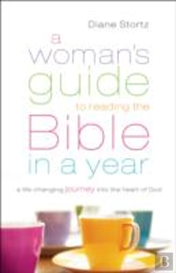 Bertrand.pt - A Woman`S Guide To Reading The Bible In A Year Â€“ A Lifeâ€“Changing Journey Into The Heart Of God