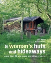 A Woman'S Huts And Hideaways