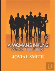 A Woman'S Inkling Within Her Being