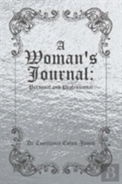 A Woman'S Journal: Personal And Professional