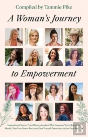 A Woman'S Journey To Empowerment