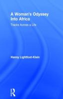A Woman'S Odyssey Into Africa
