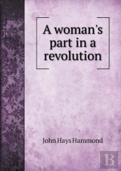 A Woman'S Part In A Revolution