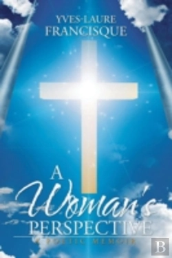 Bertrand.pt - A Woman'S Perspective: A Poetic Memoir