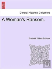 A Woman'S Ransom.