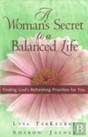 A Woman'S Secret To A Balanced Life