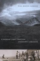 A Woman'S Way Through Unknown Labrador