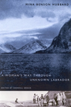Bertrand.pt - A Woman'S Way Through Unknown Labrador