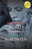 A Woman'S World And The Men In-Between