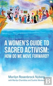 A Women'S Guide To Sacred Activism