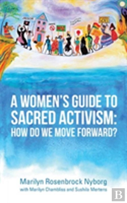 Bertrand.pt - A Women'S Guide To Sacred Activism
