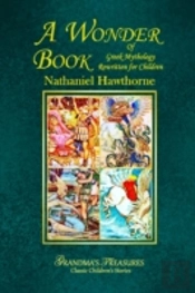 A Wonder Book Of Greek Mythology Rewritten For Children