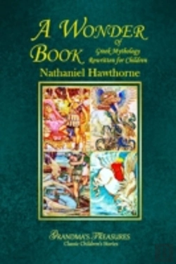 Bertrand.pt - A Wonder Book Of Greek Mythology Rewritten For Children