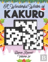 A Wonderful Winter Of Kakuro Bonus Round Volume 21