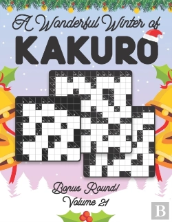 Bertrand.pt - A Wonderful Winter Of Kakuro Bonus Round Volume 21
