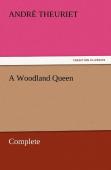 A Woodland Queen - Complete