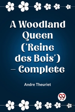 Bertrand.pt - A Woodland Queen ('Reine Des Bois') Â€” Complete (Edition2023)