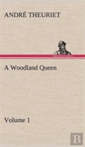 A Woodland Queen - Volume 1