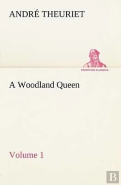 Bertrand.pt - A Woodland Queen - Volume 1